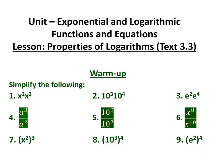 unit exponential and logarithmic functions and equations lesson properties of logarithms text 3 3