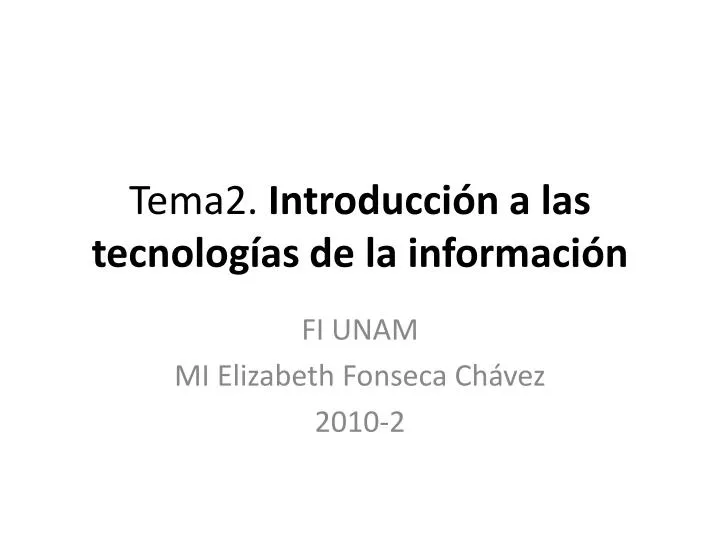 tema2 introducci n a las tecnolog as de la informaci n