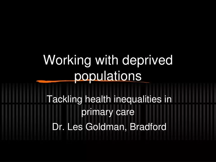 working with deprived populations