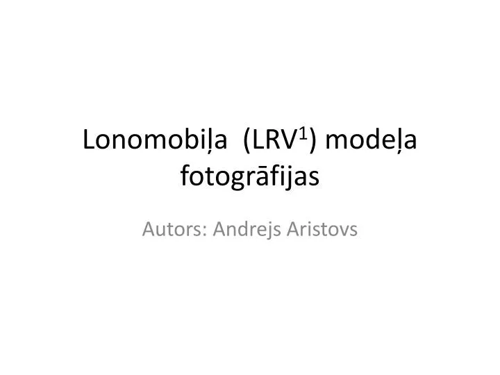 lonomobi a lrv 1 mode a fotogr fijas