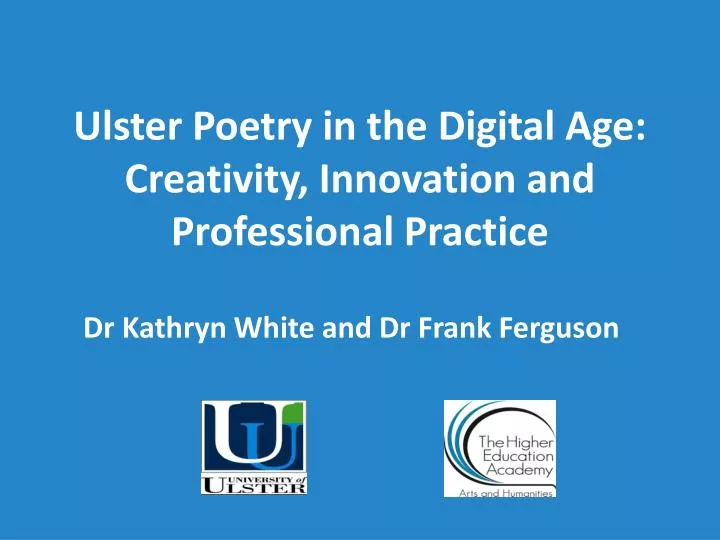 ulster poetry in the digital age creativity innovation and professional practice