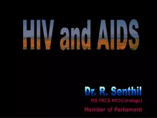 HIV and AIDS