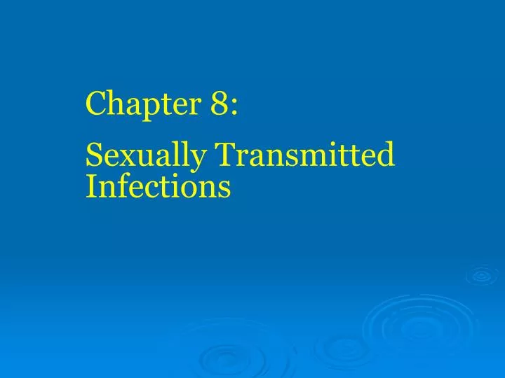 chapter 8 sexually transmitted infections