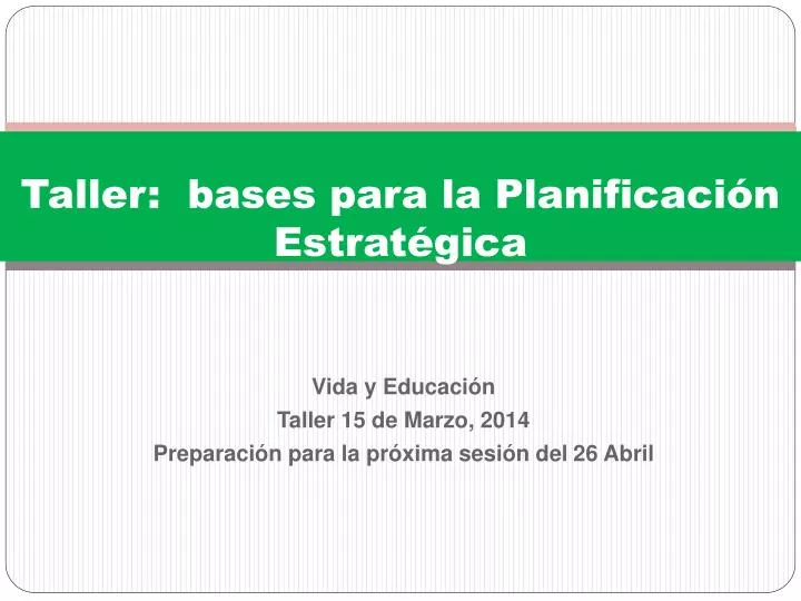 taller bases para la planificaci n estrat gica