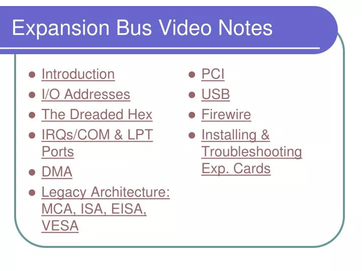expansion bus video notes