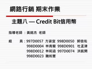 credit bit