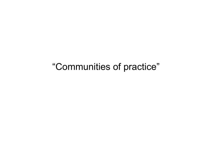 communities of practice