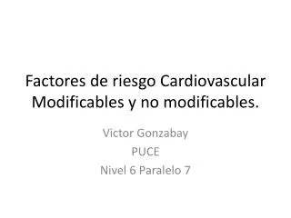 factores de riesgo cardiovascular modificables y no modificables