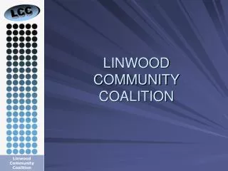 LINWOOD COMMUNITY COALITION