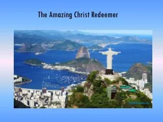 The Amazing Christ Redeemer