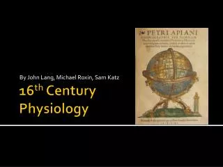 16 th Century Physiology