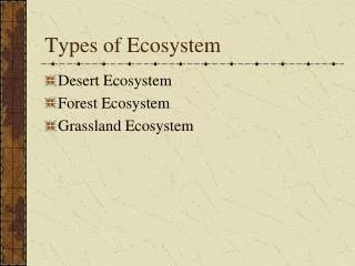 Types of Ecosystem