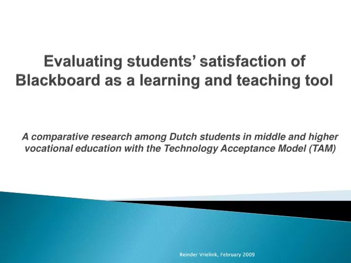 evaluating students satisfaction of blackboard as a learning and teaching tool