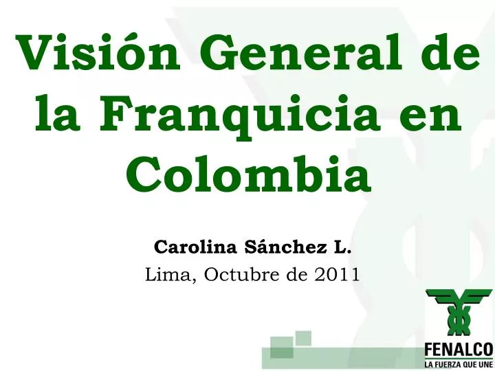 visi n general de la franquicia en colombia