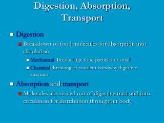 Digestion, Absorption, Transport