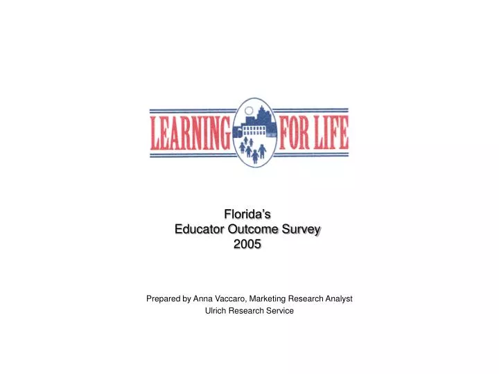 florida s educator outcome survey 2005