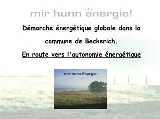 Démarche énergétique globale dans la commune de Beckerich. En route vers l'autonomie énergétique