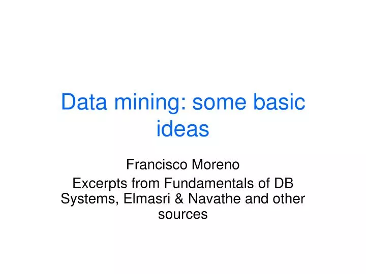 data mining some basic ideas