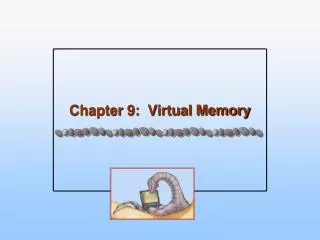 chapter 9 virtual memory