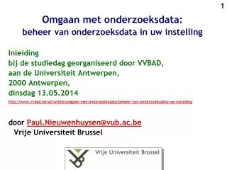 omgaan met onderzoeksdata beheer van onderzoeksdata in uw instelling