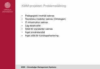 kmm projektet problemst llning
