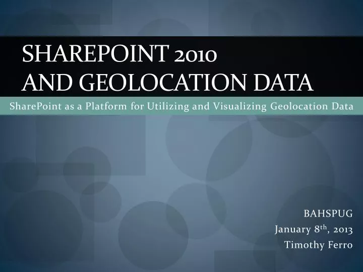 sharepoint 2010 and geolocation data