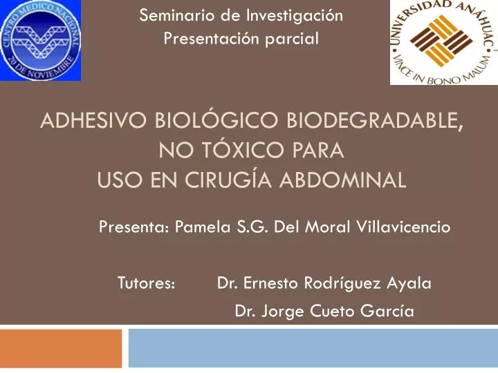 adhesivo biol gico biodegradable no t xico para uso en cirug a abdominal