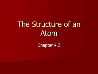 The Structure of an Atom