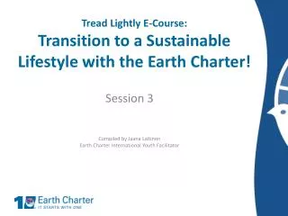 Tread Lightly E-Course: Transition to a Sustainable Lifestyle with the Earth Charter!