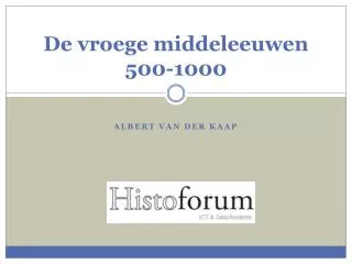 de vroege middeleeuwen 500 1000