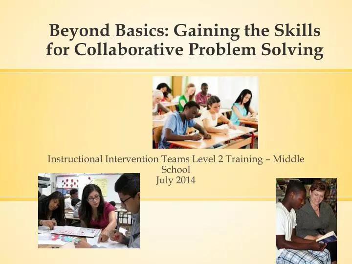 beyond basics gaining the skills for collaborative problem solving