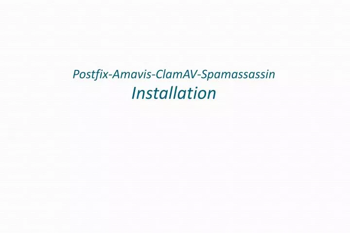 postfix amavis clamav spamassassin installation