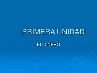 primera unidad