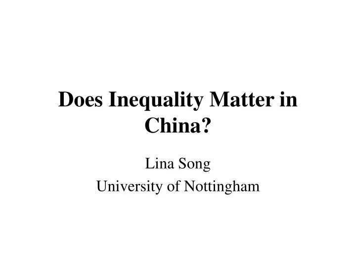 does inequality matter in china
