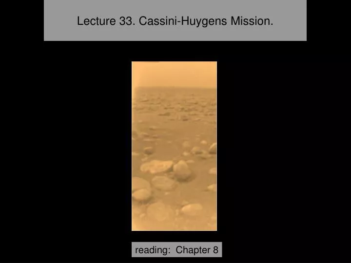 lecture 33 cassini huygens mission