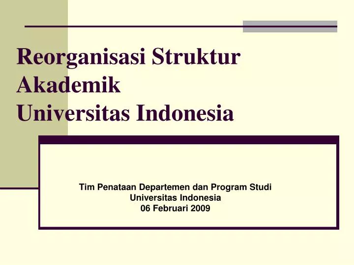 reorganisasi struktur akademik universitas indonesia