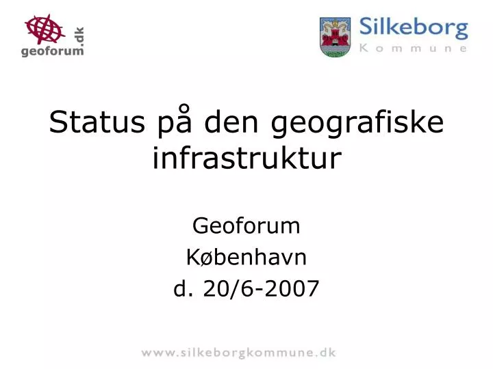 status p den geografiske infrastruktur
