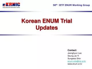 Korean ENUM Trial Updates