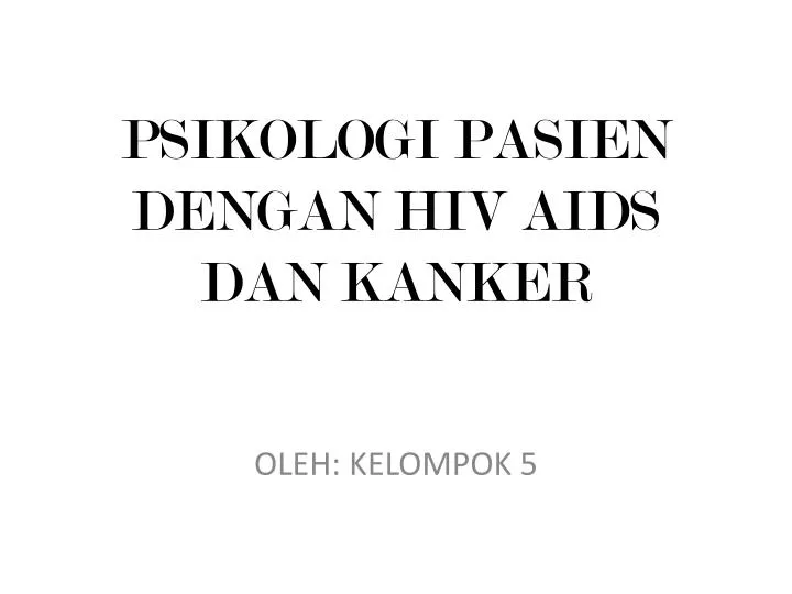 psikologi pasien dengan hiv aids dan kanker