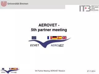 AEROVET - 5th partner meeting Andreas Saniter, ITB Uni HB