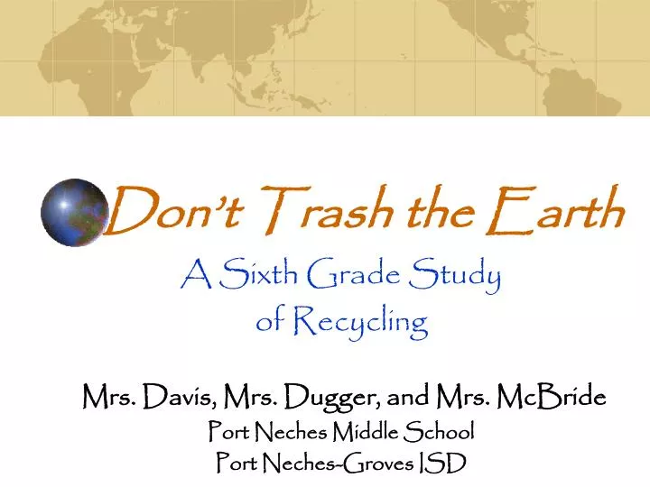 don t trash the earth