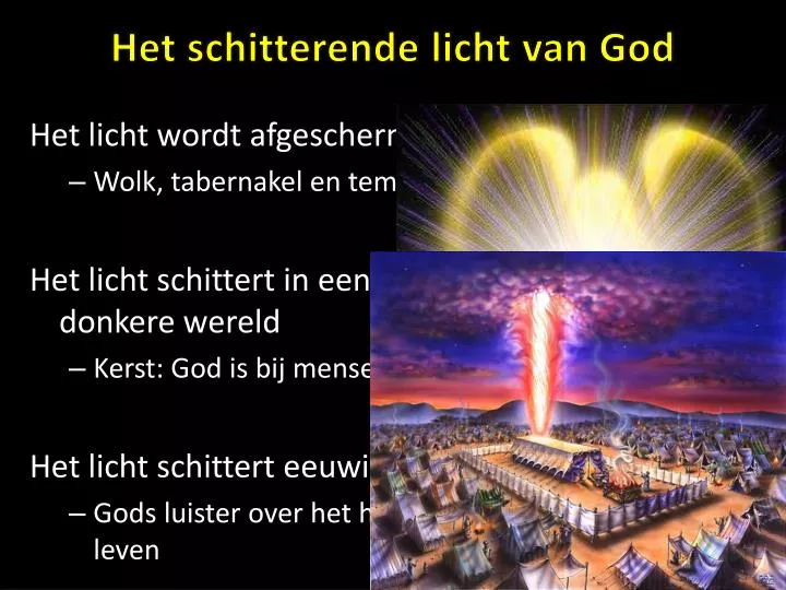 het schitterende licht van god