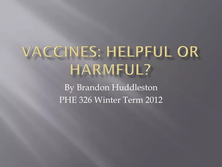 vaccines helpful or harmful