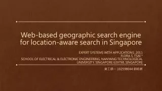 Web-based geographic search engine for location-aware search in Singapore