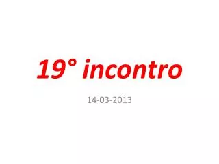 19 incontro