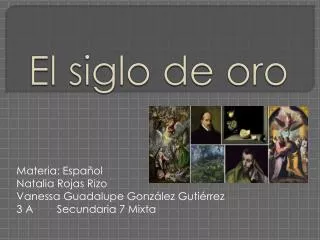 el siglo de oro