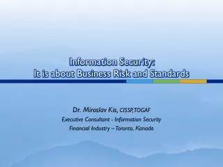 information security it is about business risk and standards