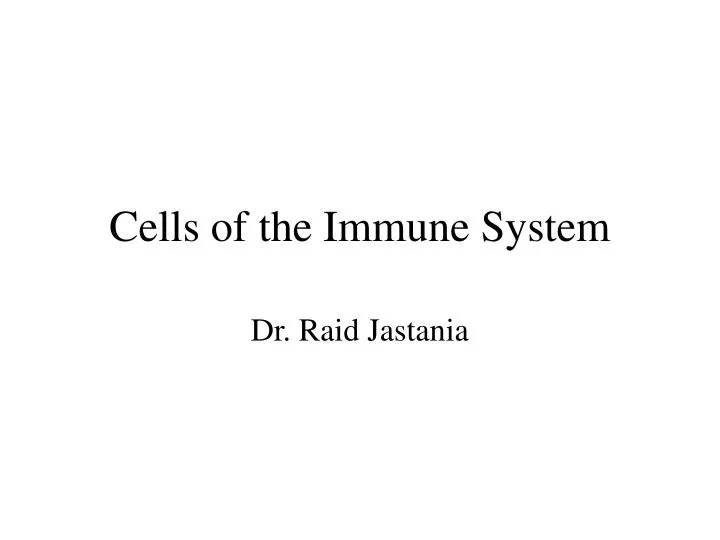 cells of the immune system