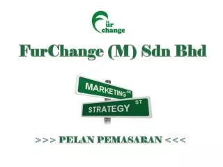 FurChange (M) Sdn Bhd