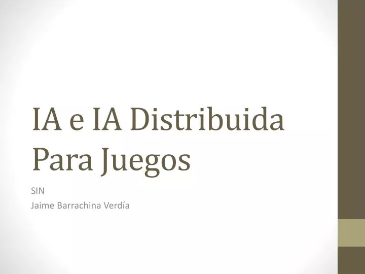 ia e ia distribuida para juegos